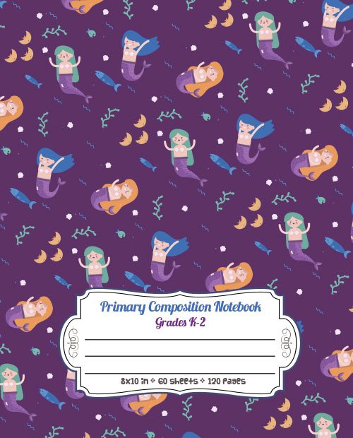 Mermaid and Fishes Pattern Primary Composition Notebook. Grades K-2 Story Paper Journal with Dashed Midline and Picture Space