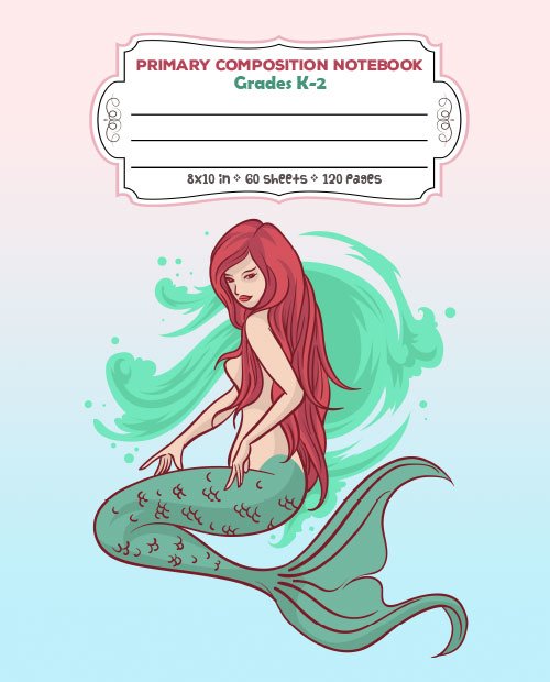 Elegant Mermaid - Primary Composition Notebook Grades K-2 - Full Page Handwriting Practice Paper with Dashed Midline