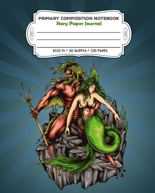 Neptune God with Trident and Mermaid - Primary Composition Notebook Story Paper Journal - Full Page Handwriting Practice Paper with Dashed Midline