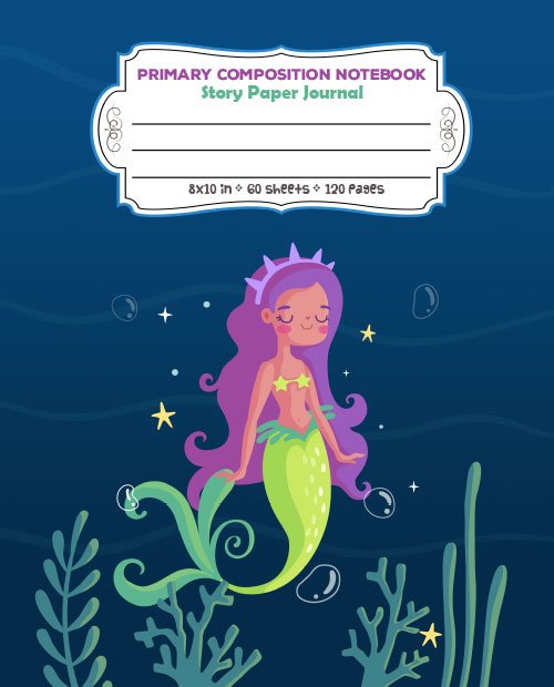 Mermaid in Blue Water - Primary Composition Notebook Story Paper Journal - Story Paper Journal with Dashed Midline and Picture Space Exercise Book