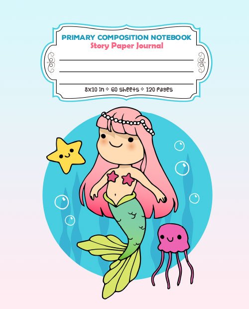 Mermaid and Pink Octopus - Primary Composition Notebook Story Paper Journal - Story Paper Journal with Dashed Midline and Picture Space Exercise Book
