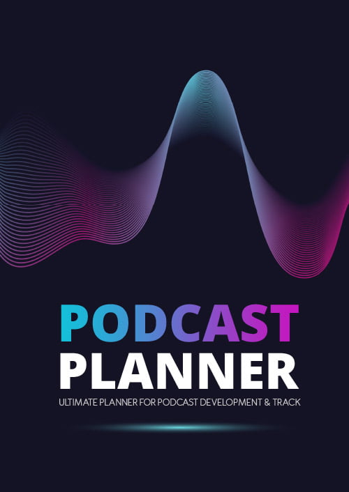 Podcast Planner: A Journal for Planning the Perfect Podcast, featuring a blue and purple design, designed for a successful podcast launch