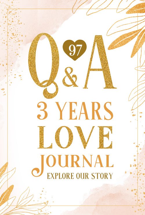 97 Q&A 3 Years Love Journal: Explore Our Story | Elegant Gold and Light Pink Design (Memory Journal for Couples)