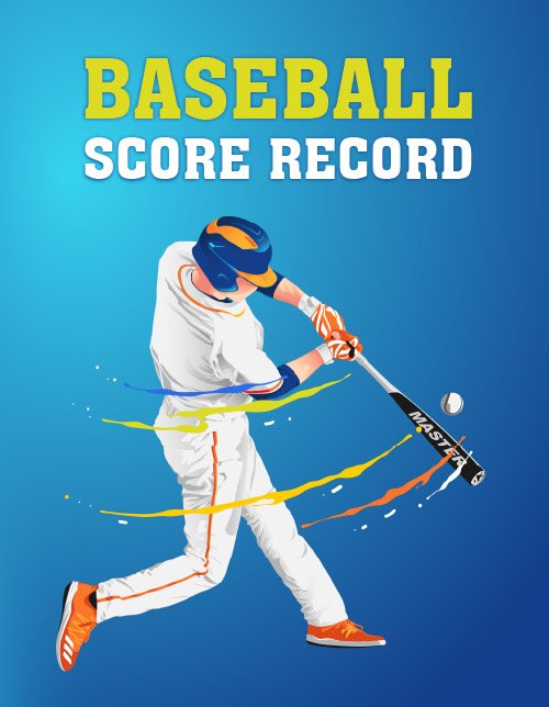 Baseball Score Keeper: Games Scorekeeping Handbook | Baseball Player hitting the Ball in the League (Baseball Score Journal)