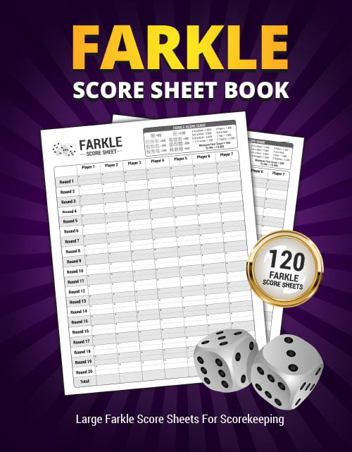 Farkle Score Sheet Book: 120 Large Score Sheets For Scorekeeping | Personal Farkle Dice Game Score Record Book (Farkle Score Record)
