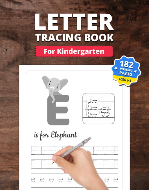 Letter Tracing Book for Kindergarten: Alphabet Writing Practice for Preschoolers Ages 2-4 | 182 Writing Pages