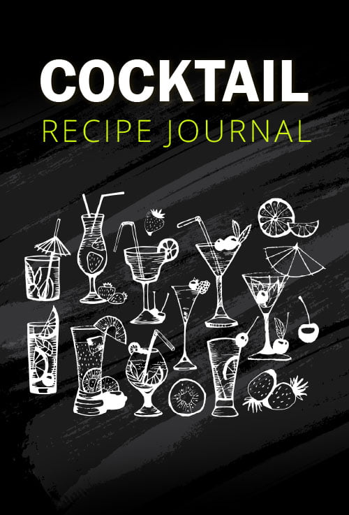Cocktail Recipe Organizer: 100 pages Log Book Your Cocktail Recipes (Cocktail Mixologist Notebook)