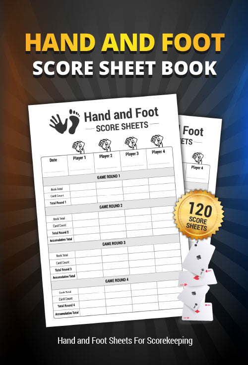 Hand And Foot Score Sheet Book: 120 Large Score Sheets For Scorekeeping | Hand And Foot Cards Game Score Book (Hand And Foot Score Record)