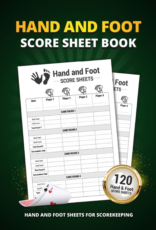Hand And Foot Score Sheet Book: 120 Large Score Sheets For Scorekeeping | Personal Hand And Foot Cards Game Score Keeping Book (Hand And Foot Score Record)