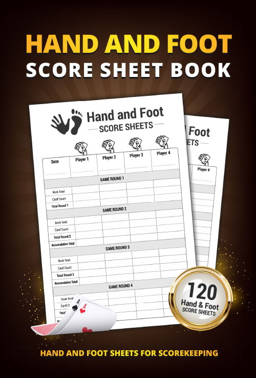 Hand And Foot Score Sheet Book: 120 Large Score Sheets For Scorekeeping | Personal Score Sheets for Hand And Foot Cards Game Scorekeeping (Hand And Foot Score Record)