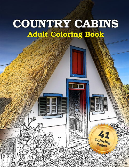 Country Cabins Adult Coloring Book: A delightful coloring book featuring charming countryside houses and serene landscapes, perfect for stress relief and relaxation through the art of coloring