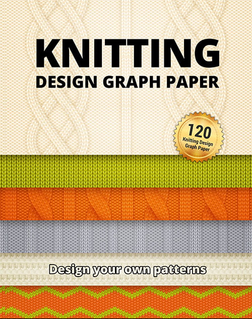 Knitting Design Graph Paper: Design Your Own Patterns - 4:5 Ratio Workbook (Premium Knitting Paper Notebook